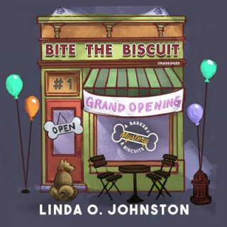 Digital Bite the Biscuit: A Barkery & Biscuits Mystery Linda O. Johnston