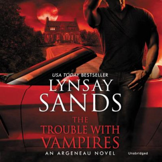 Digital The Trouble with Vampires: An Argeneau Novel Lynsay Sands