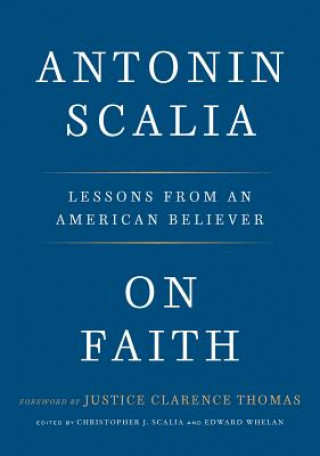 Kniha On Faith Antonin Scalia