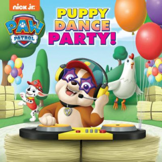 Könyv Puppy Dance Party! (Paw Patrol) Hollis James