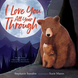 Kniha I Love You All Year Through Stephanie Stansbie
