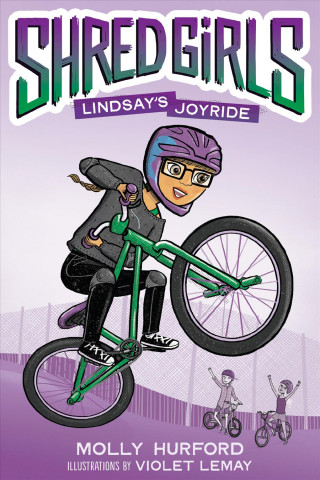 Carte Shred Girls #1: Lindsay's Joyride Molly Hurford