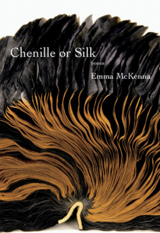 Livro Chenille or Silk Emma McKenna