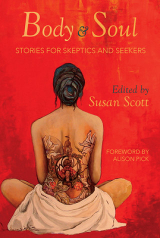Kniha Body and Soul Susan Scott