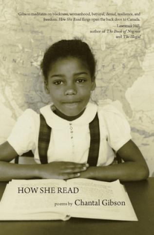 Knjiga How She Read Chantal Gibson