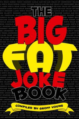 Kniha Big Fat Joke Book Geoff Young