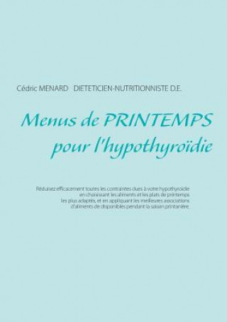 Kniha Menus de printemps pour l'hypothyroidie Cedric Menard