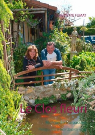 Buch Le Clos fleuri Claudette Fumat