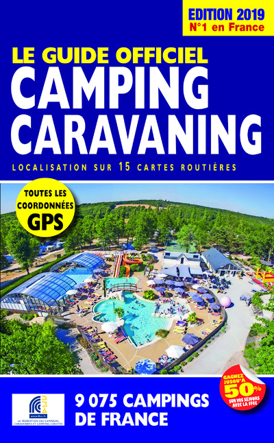 Book Le Guide Officiel Camping caravaning Edition 2019 Martine Duparc