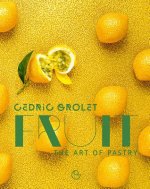 Carte Fruit: The Art of Pastry Cedric Grolet