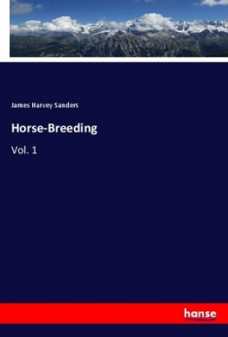 Libro Horse-Breeding James Harvey Sanders