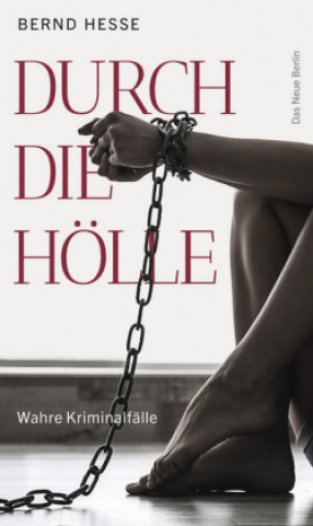 Buch Durch die Hölle Bernd Hesse