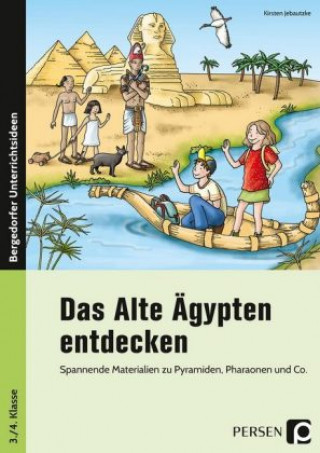 Kniha Das Alte Ägypten entdecken Kirstin Jebautzke