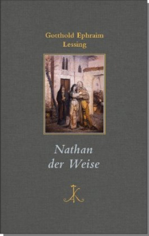 Kniha Nathan der Weise Gotthold Ephraim Lessing Lessing