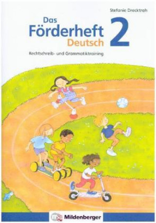 Kniha Das Förderheft Deutsch 2 Stefanie Drecktrah