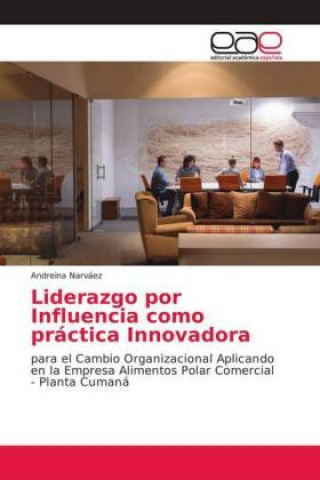 Carte Liderazgo por Influencia como practica Innovadora Andreina Narváez