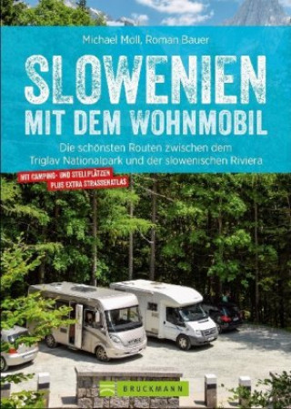 Kniha Slowenien mit dem Wohnmobil Michael Moll