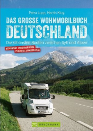 Carte Das große Wohnmobilbuch Deutschland Petra Lupp