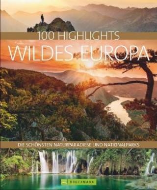 Kniha 100 Highlights Wildes Europa Jörg Berghoff