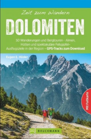 Kniha Zeit zum Wandern Dolomiten, m. 1 Kte. Eugen E. Hüsler