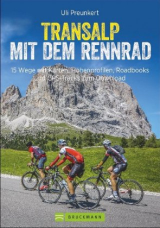 Buch Transalp mit dem Rennrad Uli Preunkert