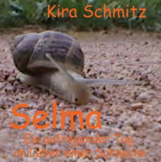 Knjiga Selma Kira Schmitz