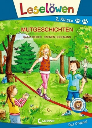 Kniha Leselöwen 2. Klasse - Mutgeschichten (Großbuchstabenausgabe) Katja Reider