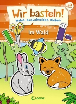 Könyv Wir basteln! - Im Wald Norbert Pautner