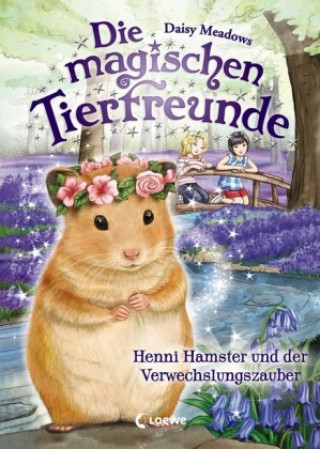 Kniha Die magischen Tierfreunde (Band 9) - Henni Hamster und der Verwechslungszauber Daisy Meadows