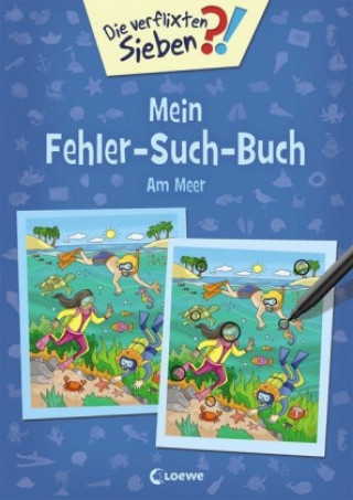 Könyv Die verflixten Sieben - Mein Fehler-Such-Buch - Am Meer Isabelle Metzen