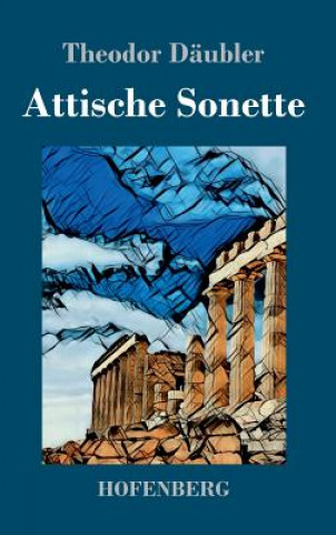 Libro Attische Sonette Theodor Daubler