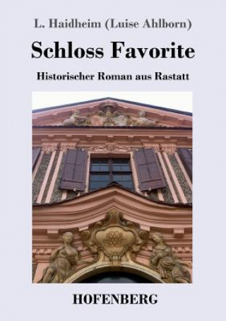 Carte Schloss Favorite L. Haidheim