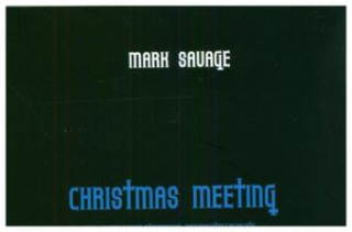 Kniha Christmas Meeting Mark Savage