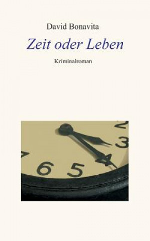 Knjiga Zeit oder Leben David Bonavita