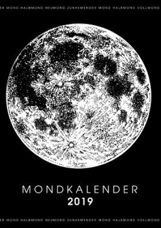 Libro Mein Mondkalender 2019 - Terminplaner & Mond Kalender 2019 in einem Martin Bock