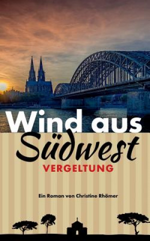 Kniha Wind aus Sudwest Christine Rhömer