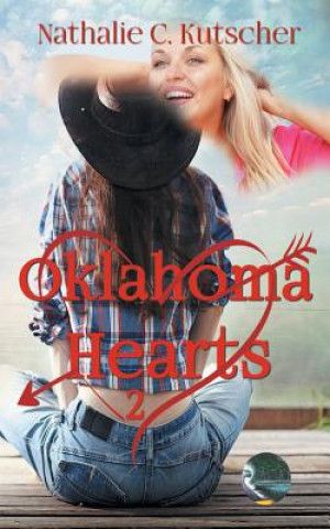 Kniha Oklahoma Hearts Nathalie C. Kutscher