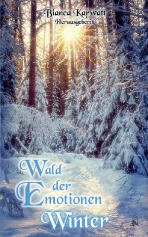 Buch Wald der Emotionen Bianca Karwatt