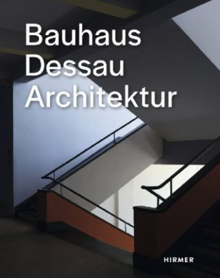 Kniha Bauhaus Dessau Florian Strob