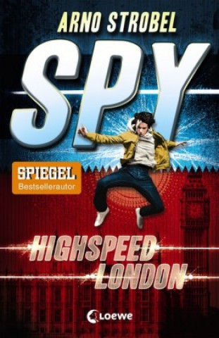 Kniha SPY (Band 1) - Highspeed London Arno Strobel