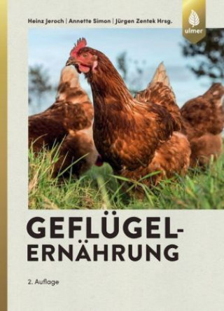 Kniha Geflügelernährung Heinz Jeroch