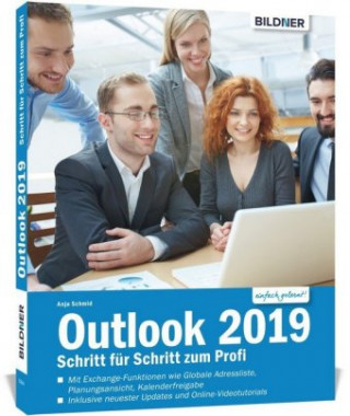 Kniha Outlook 2019 - Grundlagen und Aufbauwissen Anja Schmid