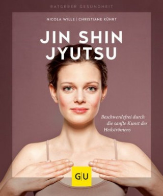 Kniha Jin Shin Jyutsu Christiane Kührt