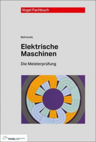 Kniha Elektrische Maschinen Peter Behrends