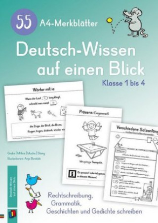 Kniha 55 A4-Merkblätter Deutsch-Wissen auf einen Blick - Klasse 1 bis 4 Astrid Grabe