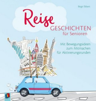 Buch Reisegeschichten für Senioren Birgit Ebbert