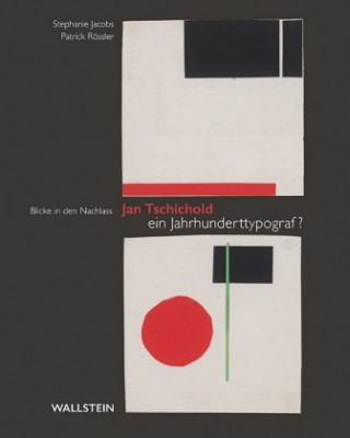 Kniha Jan Tschichold - ein Jahrhunderttypograf? Stephanie Jacobs