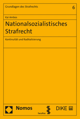 Книга Nationalsozialistisches Strafrecht Kai Ambos