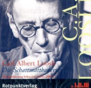 Audio Die Schattmattbauern, Audio-CD Carl A. Loosli