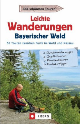 Carte Leichte Wanderungen Bayerischer Wald Gottfried Eder